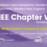 Join NEWIEE Chapter Week, October 22-24, 2024. Boston, Maine, New Hampshire, Rhode Island, Vermont, Western New England